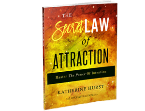 The Secret Law Of Attraction: Master The Power Of Intention