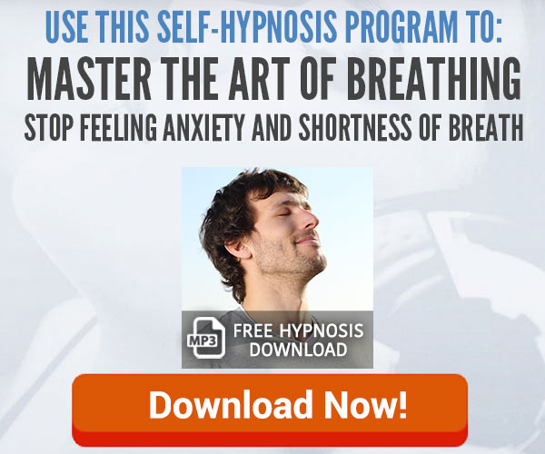 Click here to try this free self hypnosis audio to help you master the art of breathing when you have a shortness of the breath leaving you feeling anxious