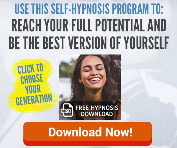 Click here to try this free self hypnosis audio to help you reach your full potential and be the very best version of yourself