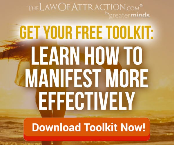 Click here to download your free Law of Attraction Toolkit